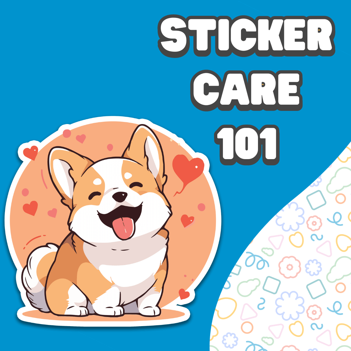 Sticker Care 101 - Keep Your Stickers Sassy, Not Saggy