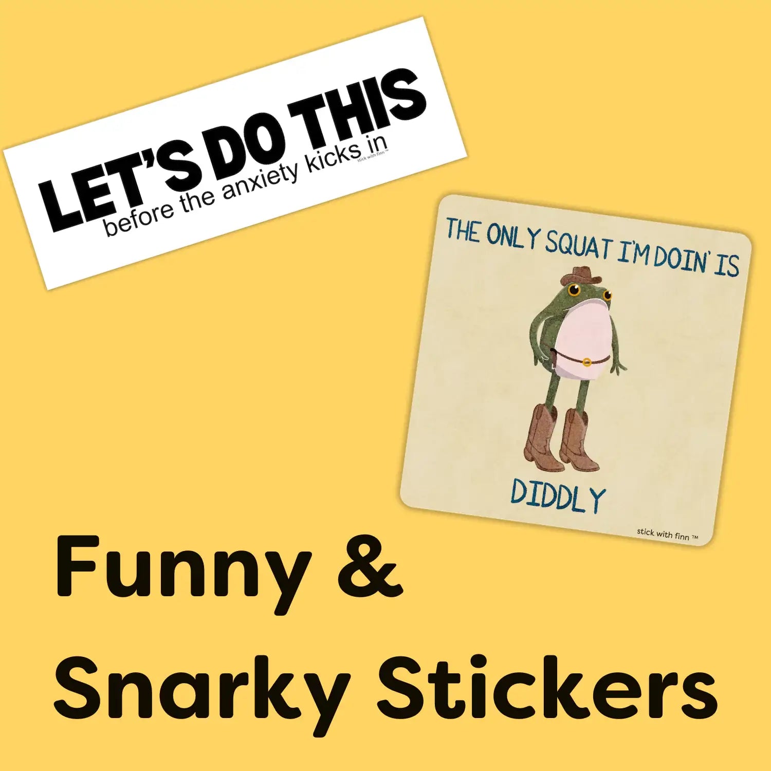 Funny & Snarky Stickers