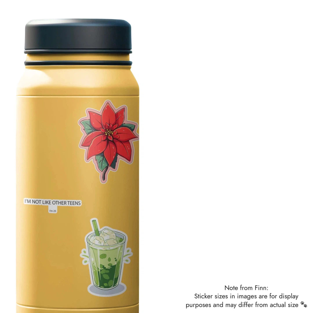 Poinsettia, Not Like Other Teens, Matcha Iced Latte Sticker Water Bottle Mockup