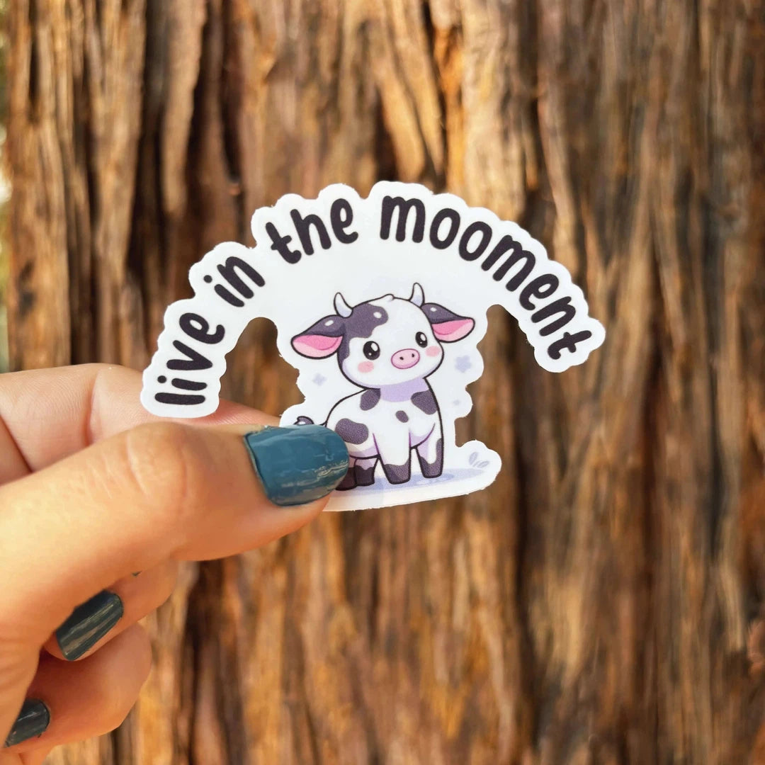 White Cow "Live in the Mooment" Sticker