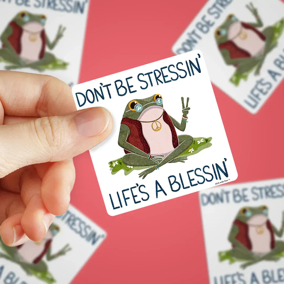 Don't Be Stressing Life's a Blessing Green Frog Sticker