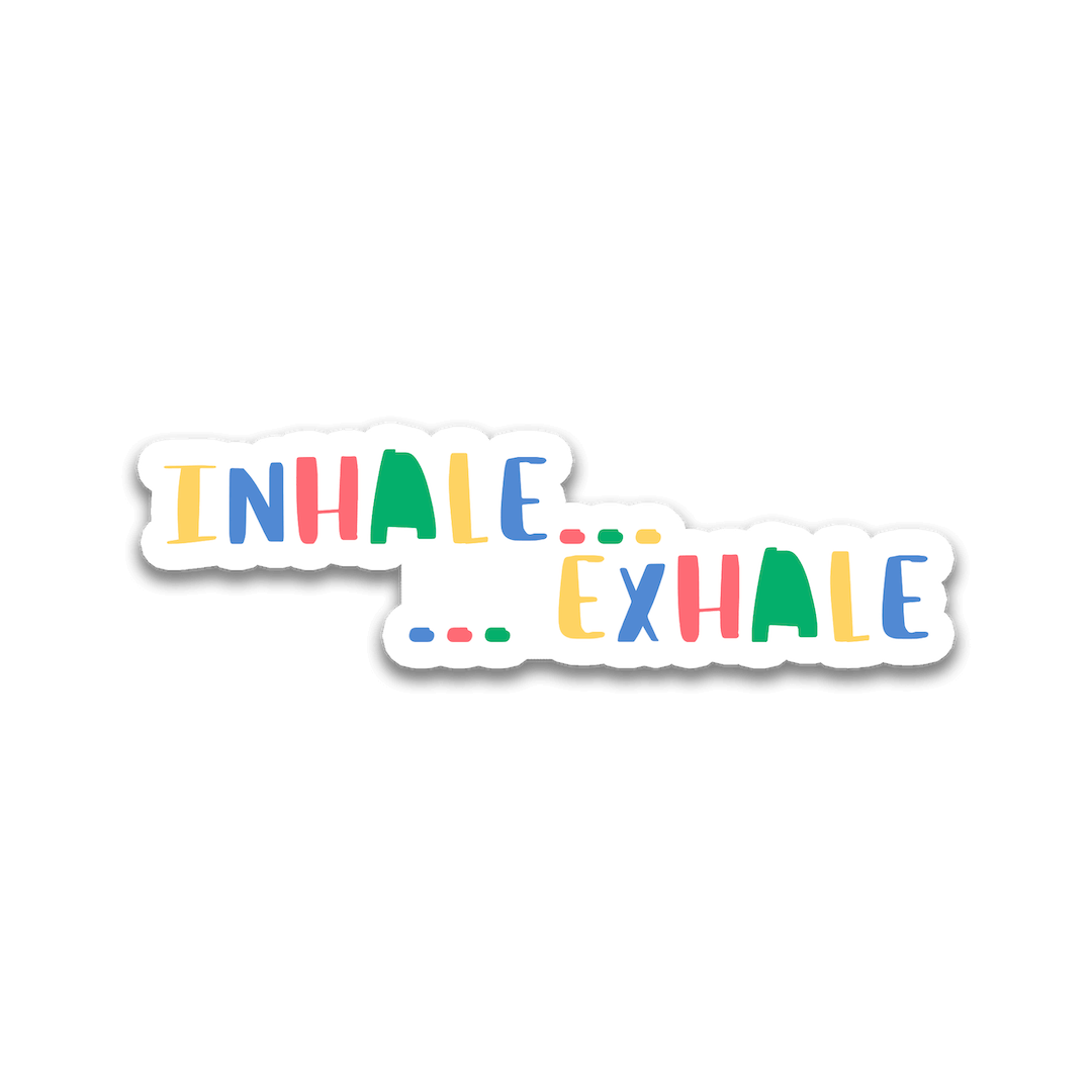 Inhale Exhale Sticker