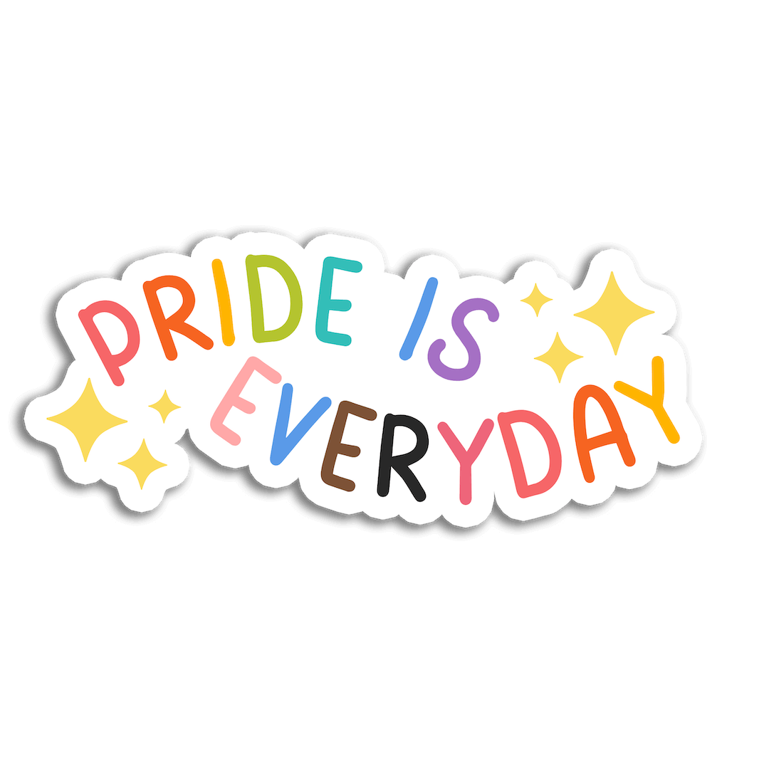 Pride is Everyday Sticker