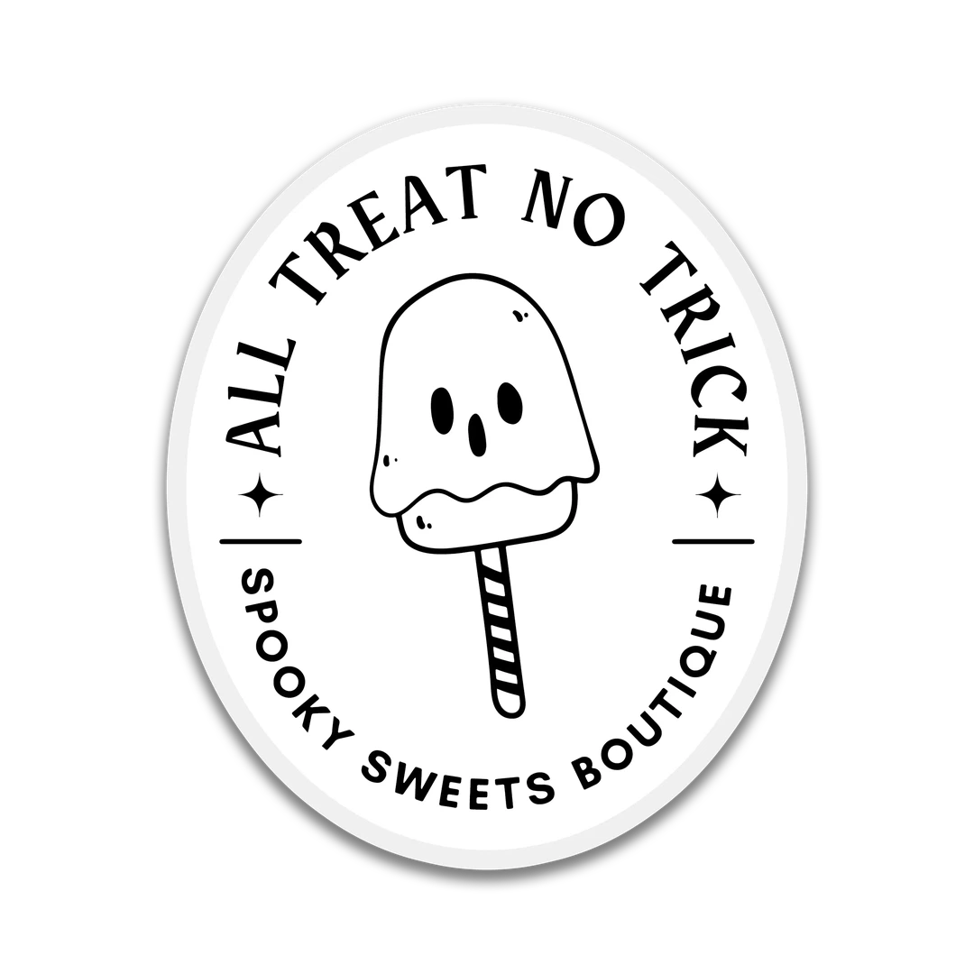 White "All Treat No Trick" Spooky Sweets Boutique Sticker